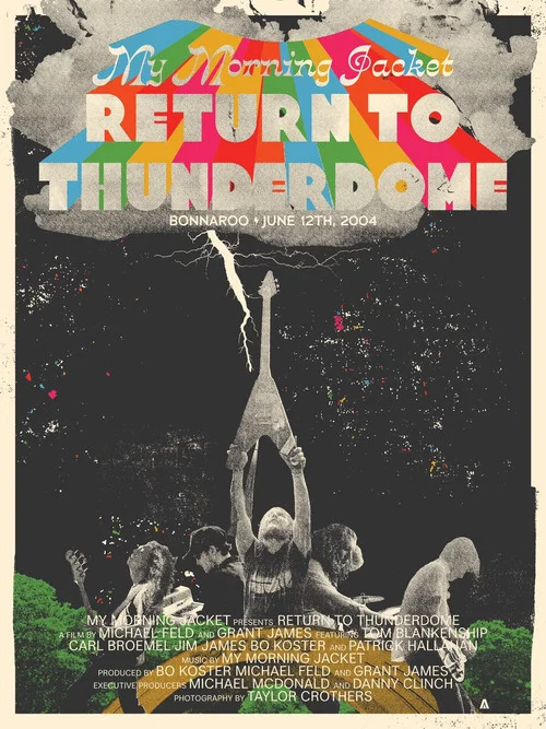 My Morning Jacket - Return To Thunderdome