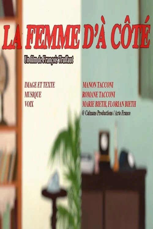 Short cuts : La Femme d’à côté  de François Truffaut