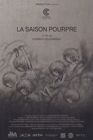 La saison pourpre