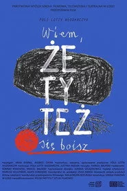 Wiem, że ty też się boisz
