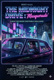 THE MIDNIGHT DRIVE : 'Masquerade'