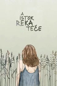 А Исток река тече