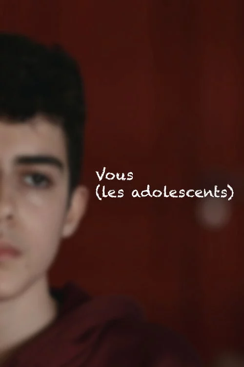 Vous (les adolescents)