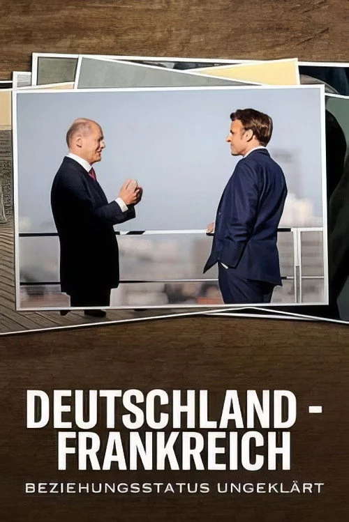 Deutschland - Frankreich: Beziehungsstatus ungeklärt