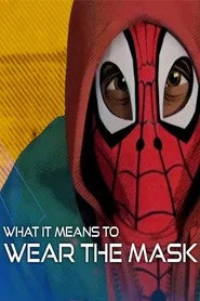 What It Means to Wear the Mask