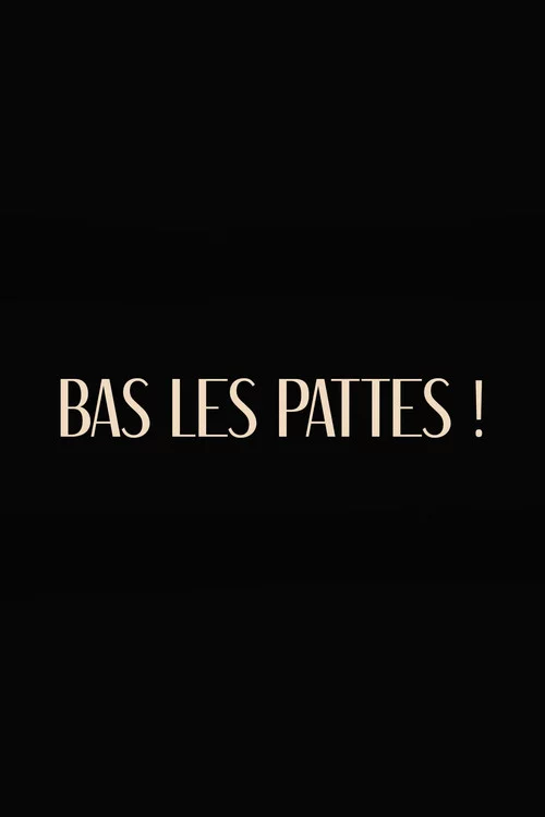 Bas les pattes