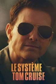 Le Système Tom Cruise