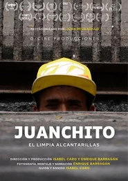 Juanchito: El limpia alcantarillas