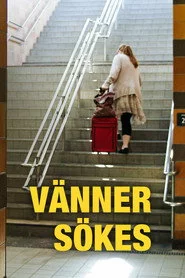 Vänner sökes