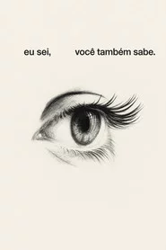 Eu Sei, Você Também Sabe