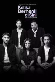 Ketika Berhenti di Sini