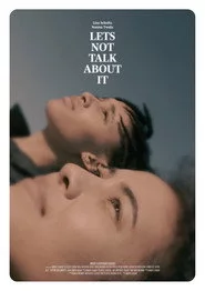 Let's Not Talk About It