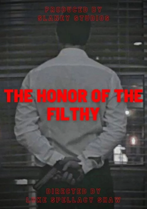 The Honor of the Filthy
