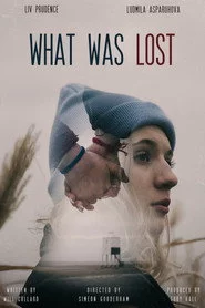 What Was Lost