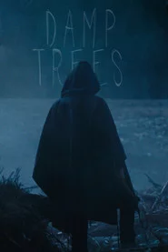 Damp Trees