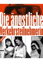 Die ängstliche Verkehrsteilnehmerin
