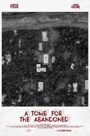 A Tomb For The Abandoned