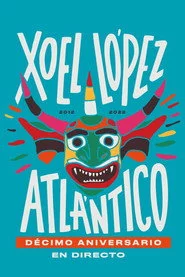 Xoel López. Concierto X Aniversario Atlántico