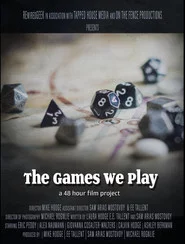 The Games We Play