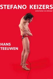 Stefano Keizers: Hans Teeuwen