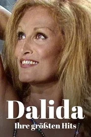 Dalida Forever! - Ihre größten Hits aus vier Jahrzehnten
