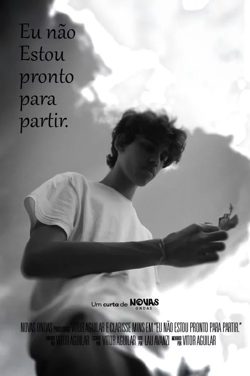 Eu não estou pronto para partir.
