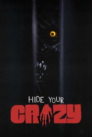 Hide Your Crazy