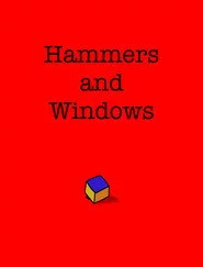 Hammers and Windows