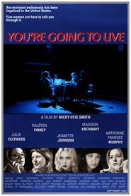 You're Going to Live