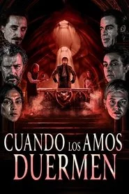 Cuando los amos duermen