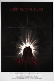 The Spirit Became Flesh