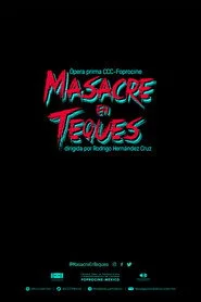 Masacre en Teques