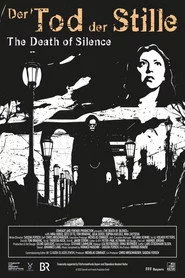 Der Tod der Stille
