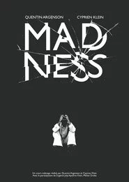 MADNESS