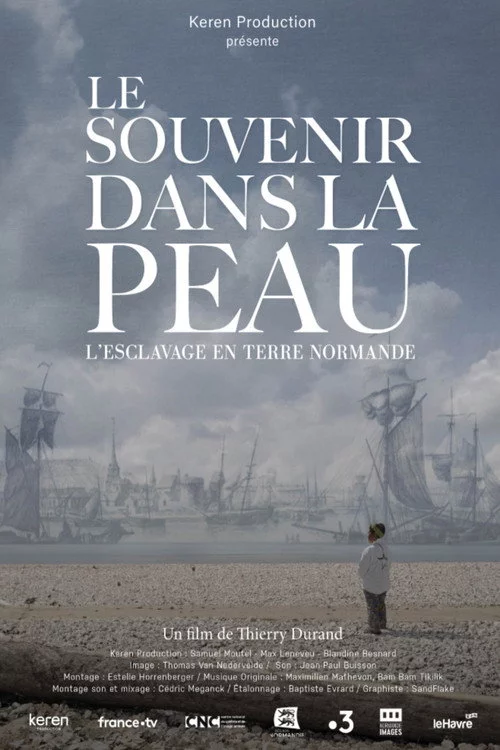 Le souvenir dans la peau, esclavage en terre normande