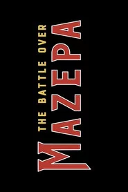 The Battle Over Mazepa