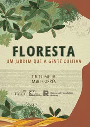Floresta, um jardim que cultivamos