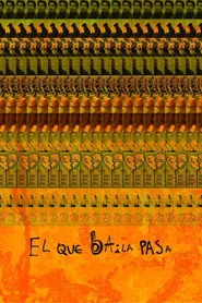 El que baila pasa