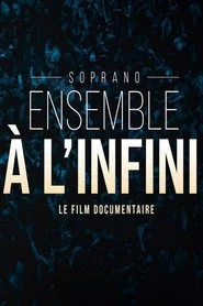 Soprano - Ensemble à l'infini
