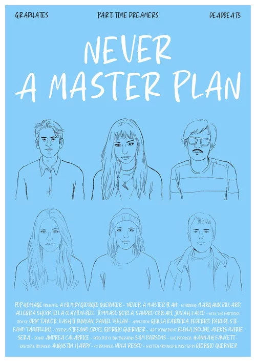Never A Master Plan