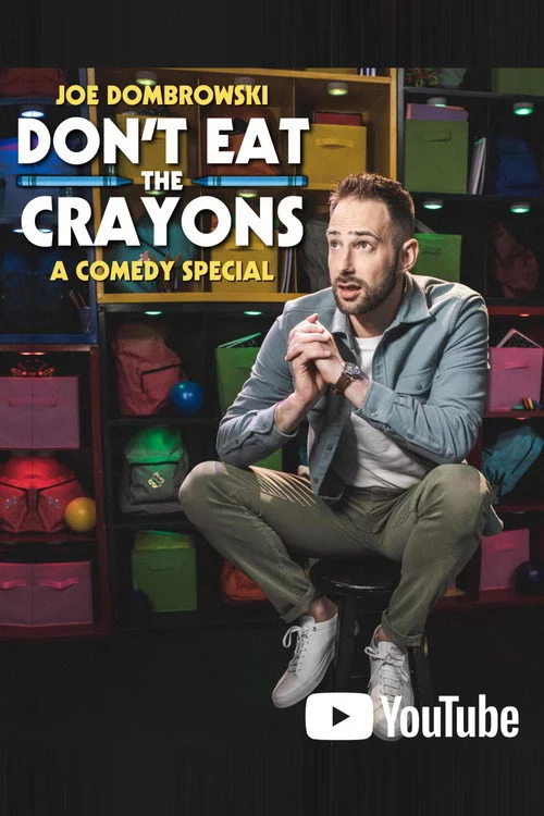 Joe Dombrowski: Don't Eat the Crayons