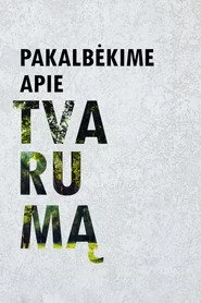 Pakalbėkime apie tvarumą