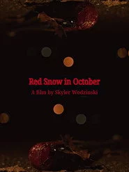 Red Snow in October
