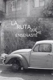La ruta que me enseñaste