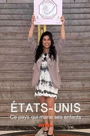 États-Unis : ce pays qui marie ses enfants