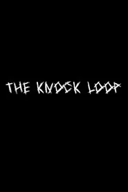 The Knock Loop