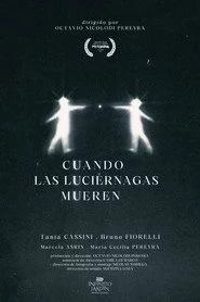 Cuando las luciérnagas mueren
