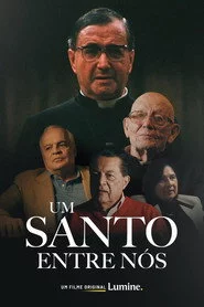 Um Santo entre Nós