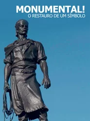 Monumental! O Restauro de um Símbolo