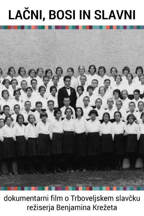 Lačni, bosi in slavni